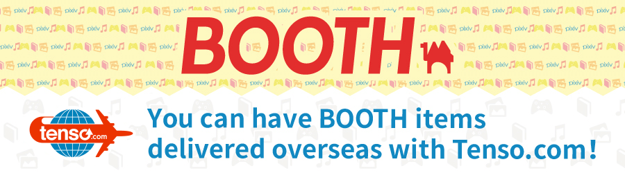 Use idee-shop.click to ship BOOTH products to your address overseas!